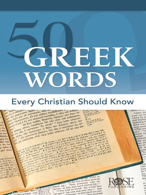 cover image of 50 Greek Words Every Christian Should Know
